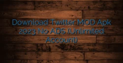 Download Twitter MOD Apk 2023 No ADS (Unlimited Account)