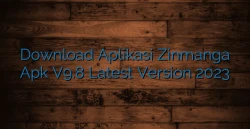 Download Aplikasi Zinmanga Apk V9.8 Latest Version 2023
