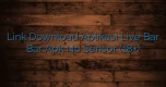 Link Download Aplikasi Live Bar Bar Apk No Sensor (18+)