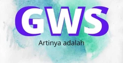 GWS Artinya Apa Sih? Ini Pengertiannya